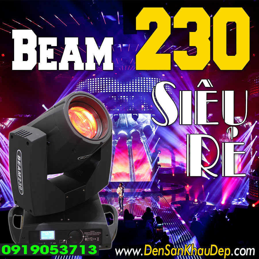 Đèn moving head beam 230w giá rẻ chuyên dùng cho sân khấu ca nhạc, beer club