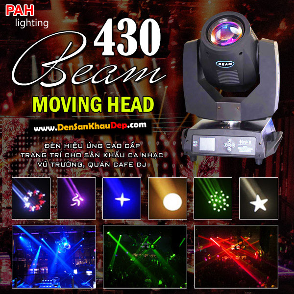 Moving head Beam 430 vua của các loại đèn sân khấu